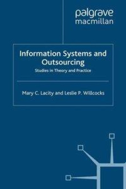 Information Systems and Outsourcing: Studies in Theory and Practice cover