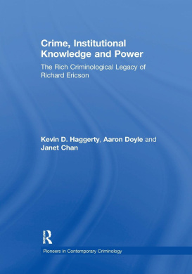 Crime, Institutional Knowledge and Power: The Rich Criminological Legacy of Richard Ericson (Pioneers in Contemporary Criminology) cover