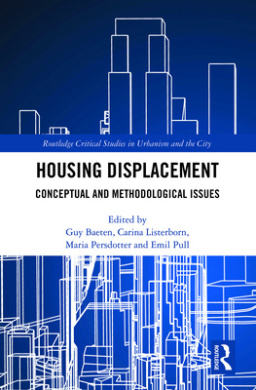 Beyond Housing Displacement: conceptual and methodological issues (Routledge Critical Studies in Urbanism and the City) cover