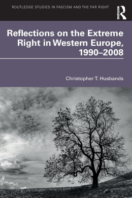 Reflections on the Extreme Right in Western Europe, 19902008 (Routledge Studies in Fascism and the Far Right) cover