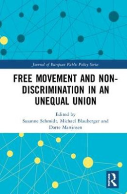 Free Movement and Non-discrimination in an Unequal Union (Journal of European Public Policy Series) cover