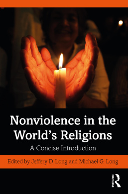 Nonviolence in the Worlds Religions: A Concise Introduction cover