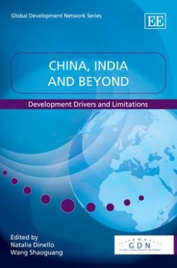 China, India and Beyond: Development Drivers and Limitations (Global Development Network series) cover
