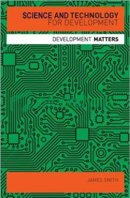 Science and Technology for Development (Development Matters) cover