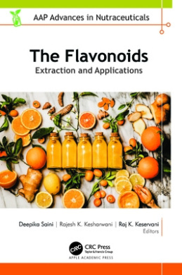 The Flavonoids: Extraction and Applications (AAP Advances in Nutraceuticals) cover