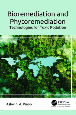 Bioremediation and Phytoremediation: Technologies for Toxic Pollution cover