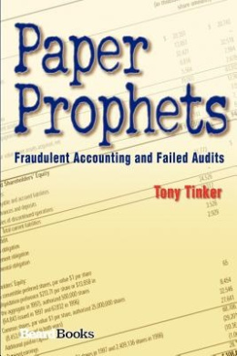 Paper Prophets: Fraudulent Accounting and Failed Audits cover