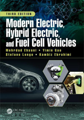 Modern Electric, Hybrid Electric, and Fuel Cell Vehicles, Third Edition cover