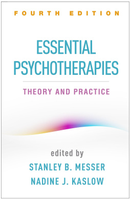 Essential Psychotherapies, Fourth Edition: Theory and Practice cover