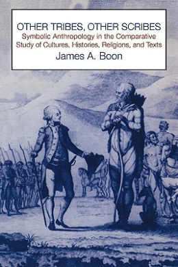 Other Tribes, Other Scribes: Symbolic Anthropology in the Comparative Study of Cultures, Histories, Religions and Texts cover