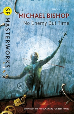 No Enemy But Time (S.F. Masterworks) cover