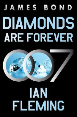Diamonds Are Forever: A James Bond Novel cover
