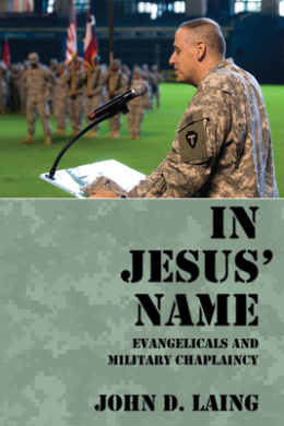 In Jesus' Name: Evangelicals and Military Chaplaincy cover