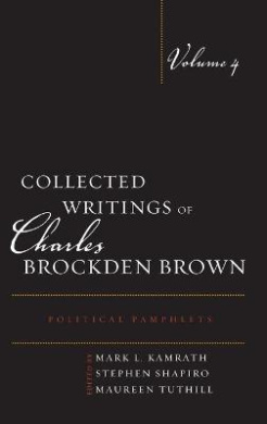 Collected Writings of Charles Brockden Brown: Political Pamphlets (Collected Writings of Charles Brockden Brown) cover