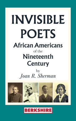 Invisible Poets: Afro-Americans of the Nineteenth Century:: African Americans of the Nineteenth Century: African Americans of the 19th Century cover