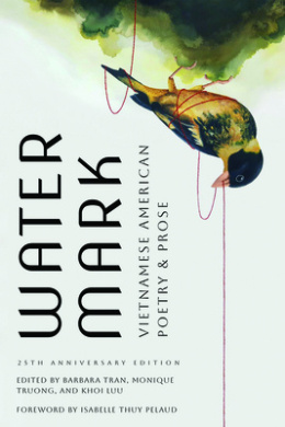 Watermark: Vietnamese American Poetry and Prose, 25th Anniversary Edition (Diasporic Vietnamese Artists Network Series) cover