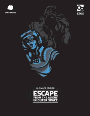 Escape from the Aliens in Outer Space: Ultimate Edition (Osprey Games) cover
