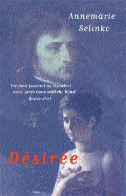 Desiree: The most popular historical romance since GONE WITH THE WIND cover