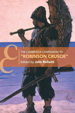 The Cambridge Companion to 'Robinson Crusoe' (Cambridge Companions to Literature) cover