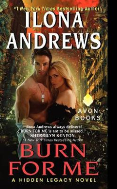 Burn for Me: A Hidden Legacy Novel (Hidden Legacy) cover