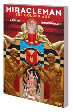 Miracleman By Gaiman & Buckingham Book 1: The Golden Age cover
