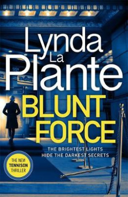 Blunt Force: The Sunday Times bestselling crime thriller cover