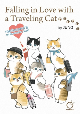 Falling in Love with a Traveling Cat: Mofusand's 1st Illustration Book! cover