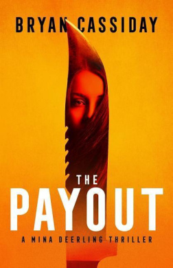 The Payout: a thriller (Mina Deerling Thriller) cover