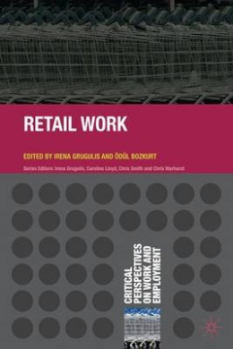 Retail Work (Critical Perspectives on Work and Employment) cover