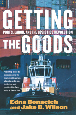 Getting the Goods: Ports, Labor, and the Logistics Revolution: Version 2 cover