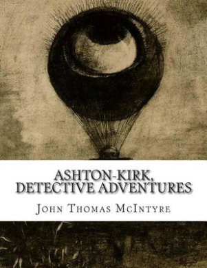 Ashton-Kirk, detective adventures cover