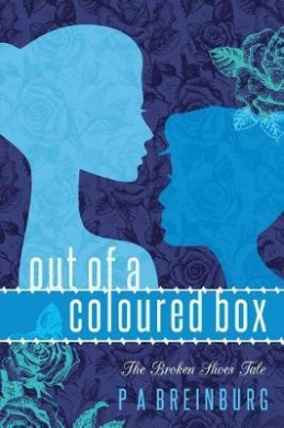 Out of a Coloured Box: The Broken Shoes Tale cover