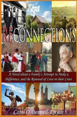 Reconnections: A Novel about a Family's Attempt to Make a Difference, and the Renewal of Love in Their Lives cover