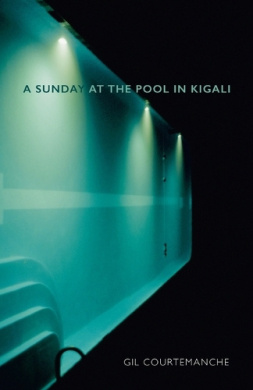 A Sunday at the Pool in Kigali: Penguin Modern Classics Edition cover