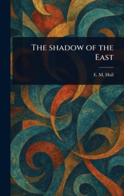 The Shadow of the East cover