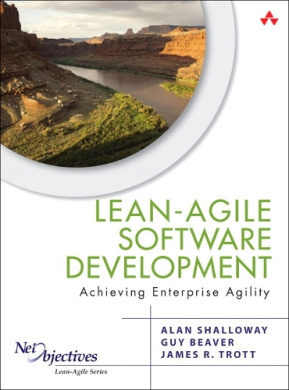 Lean-Agile Software Development: Achieving Enterprise Agility (Net Objectives Lean-Agile Series) cover