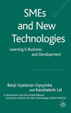 SMEs and New Technologies: Learning E-Business and Development cover