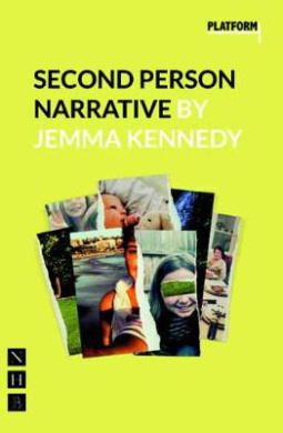 Second Person Narrative (NHB Modern Plays) (Platform Plays) cover