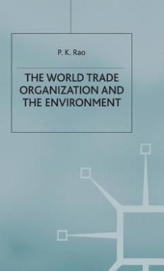 The World Trade Organization and the Environment cover