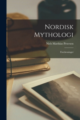 Nordisk Mythologi: Forelsninger cover