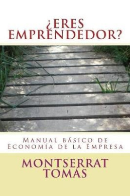 Eres Emprendedor? Manual Basico de Economia de La Empresa cover