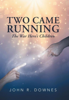 Two Came Running: The War Hero's Children cover