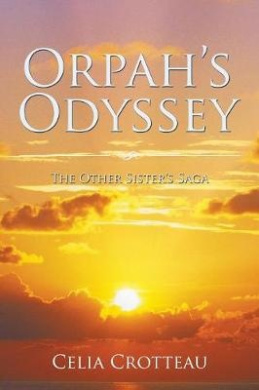 Orpah's Odyssey: The Other Sister's Saga cover