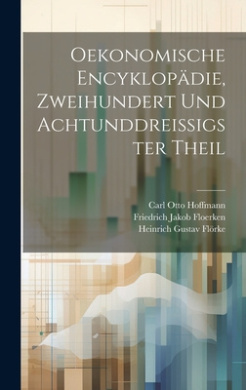 Oekonomische Encyklopdie, Zweihundert und achtunddreissigster Theil cover