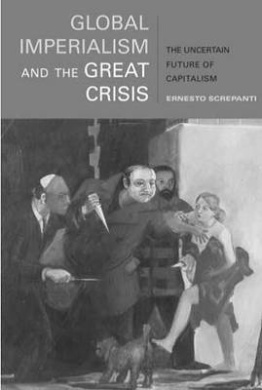 Global Imperialism and the Great Crisis: The Uncertain Future of Capitalism cover