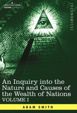 An Inquiry Into the Nature and Causes of the Wealth of Nations: Vol. I cover