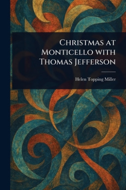 Christmas at Monticello With Thomas Jefferson cover