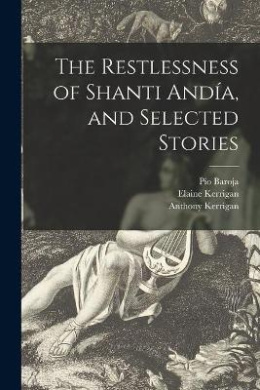 The Restlessness of Shanti Anda, and Selected Stories cover