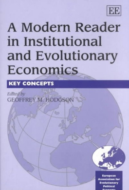 A Modern Reader in Institutional and Evolutionary Economics: Key Concepts cover