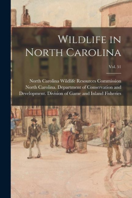Wildlife in North Carolina; vol. 51 cover